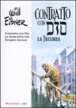 Contratto con Dio. La trilogia - Will Eisner, Andrea Plazzi, V. Raimo, F. Pacifico