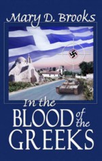 In the Blood of the Greeks - Mary D. Brooks