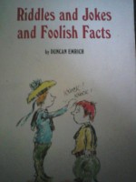 Riddles and Jokes and Foolish Facts - Duncan Emrich