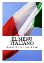 El Menu Italiano (Spanish Edition) - Gabriele Napolitano