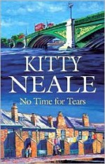 No Time for Tears - Kitty Neale