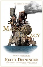 Marrow's Legacy (The Godgame Book 0) - Keith Deininger