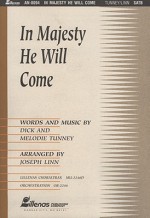 In Majesty He Will Come - Dick Tunney, Joseph Linn, Melodie Tunney