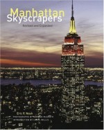 Manhattan Skyscrapers - Eric Nash, Norman McGrath, Carol Willis