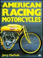 American Racing Motorcycles - Jerry Hatfield