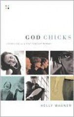 God Chicks - Holly Wagner