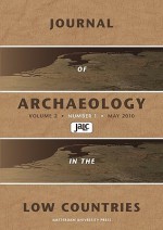 Journal of Archaeology in the Low Countries, Volume 2 Number 1 - Leendert Louwe Kooijmans, Yvonne Lammers-Keijsers