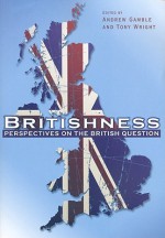 Britishness: Perspectives on the British Question - Tony Wright