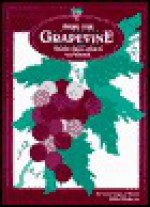 Thru the Grapevine - Junior League Of Elmira Inc. Staff, Margaret Morse, Cornelius O'Donnell, Cornelius Odonnell, Chris Thorborg, Howell & Kendall Associates, Howell and Kendall Associates