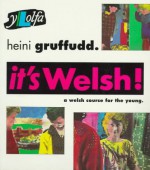 It's Welsh - Heini Gruffudd