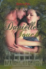 Danielle's Touch - Lisa Alexander-Griffin