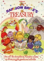 Rainbow Brite's Treasury - Hilda Young, Ayse Ulkutay, Colin Petty, Michael Parr