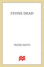 Stone Dead (Neil Paget Police Procedures) - Frank Smith