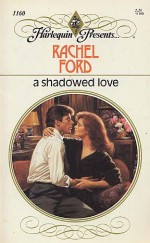 A Shadowed Love - Rachel Ford