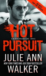 Hot Pursuit (Black Knights Inc.) - Julie Ann Walker