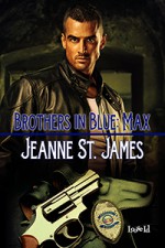 Brothers in Blue: Max - Jeanne St. James