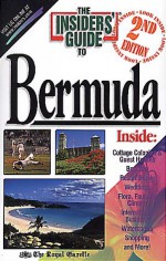 Insiders' Guide to Bermuda 2nd - Liz Jones, James Ziral