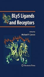 B Ly S Ligands And Receptors (Contemporary Immunology) - Michael P. Cancro