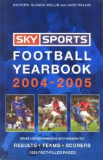 Sky Sports Football Yearbook 2004-2005 - Glenda Rollin, Jack Rollin