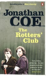 The Rotters' Club by Coe, Jonathan (2008) Paperback - Jonathan Coe