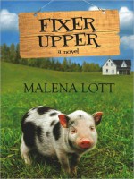 Fixer Upper - Malena Lott