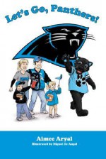 Let's Go, Panthers! - Aimee Aryal, Brad Vinson, Miguel De Angel