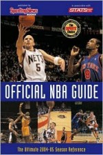 Official NBA Guide: Ultimate 2004-05 Season Reference - Rob Reheuser