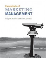 Essentials of Marketing Management W/ 2011 Update - Greg W. Marshall, Mark W. Johnston