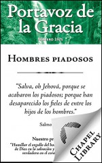 Hombres Piadosos (Portavoz de la Gracia nº 192) (Spanish Edition) - Benjamin Keach, Richard Steele, Thomas Watson, William Gouge, Samuel Lee, John Gill, John Angell James, Charles Spurgeon