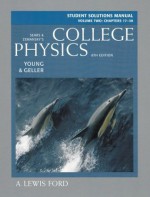 Student Solutions Manual College Physics 8th Edition Volume 2 Chapters 17-30 - Hugh Young, Robert Geller