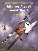 Albatros Aces of World War 1 - Norman L.R. Franks