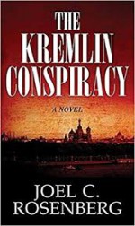 The Kremlin Conspiracy - Joel C. Rosenberg