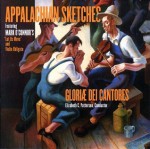 Appalachian Sketches - Gloriae Dei Cantores, Mark O'Connor