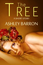 The Tree (A Short Story) - Ashley Barron