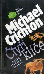 Čtyři klíče - velká vlaková loupež - Michael Crichton, Jaroslav Kořán