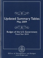 Updated Summary Tables: Budget of the U.S. Government, Fiscal Year 2010 - Office of Management and Budget (U.S.), Office of Management and Budget (U S. ).