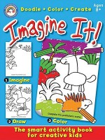 Imagine It!, Grades 3 - 5: Doodle, Color, Create - Autumn Publishing