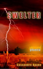 Swelter - Phoenix - Cassandre Dayne