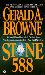 Stone 588 - Gerald A. Browne