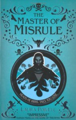 The Master of Misrule - Laura Powell