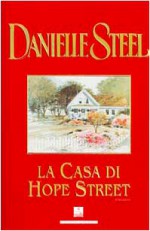 La Casa Di Hope Street - Danielle Steel, Grazia Maria Griffini