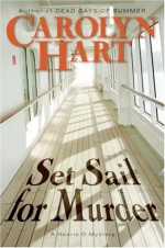 Set Sail for Murder - Carolyn Hart