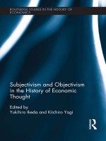 Subjectivism and Objectivism in the History of Economic Thought - Yagi Kiichiro, Yukihiro Ikeda