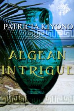 Aegean Intrigue - Patricia Kiyono