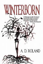 Winterborn - A.D. Roland