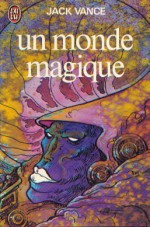 Un Monde Magique - Jack Vance, France-Marie Watkins