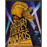 The Golden Turkey Awards - Harry Medved, Harry Medved