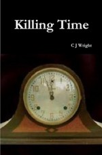 Killing Time - C.J. Wright