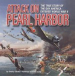 Attack on Pearl Harbor - Shelley Tanaka, David Craig