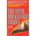 The Devil Rocked Her Cradle - David St. Clair